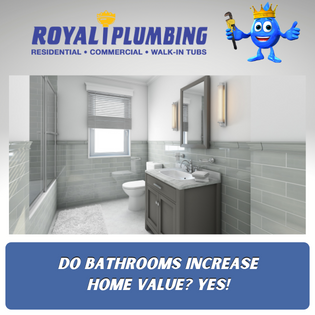 Do bathrooms increase home value? Yes!